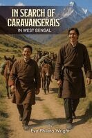 Eva Phileta Wright - In Search of Caravanserais in West Bengal, Häftad