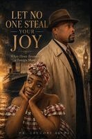 Gregory Hinds - Let No One Steal Your Joy, Häftad