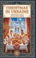 Liudmyla Pytel - Christmas in Ukraine, Inbunden. Tillgänglighet: Lägg i varukorg