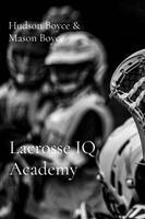 Hudson Boyce, Mason Boyce - Lacrosse IQ Academy, Häftad. Tillgänglighet: Lägg i varukorg