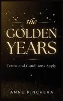 Anne Pinchera - Golden Years, Inbunden. Tillgänglighet: Lägg i varukorg