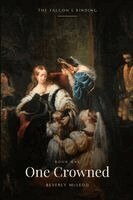 Beverly McLeod - One Crowned: The Falcon's Binding, Book One, Övrigt