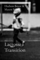 Hudson Boyce, Mason Boyce - Lacrosse Transition, Häftad. Tillgänglighet: Lägg i varukorg