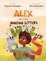 Stephanie Campbell - Alex and the Dancing Letters, Häftad. Tillgänglighet: Lägg i varukorg