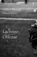 Hudson Boyce, Mason Boyce - Lacrosse Offense, Häftad. Tillgänglighet: Lägg i varukorg