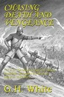 Gene White - Chasing Death and Vengeance, Häftad. Tillgänglighet: Lägg i varukorg