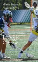 Mason Boyce, Hudson Boyce - Lacrosse Offense, Inbunden. Tillgänglighet: Lägg i varukorg