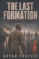 Bryan Frazier - Last Formation, Häftad