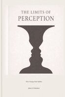 John S Pritchett - Limits of Perception, Häftad. Tillgänglighet: Lägg i varukorg