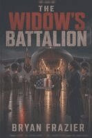 Bryan Frazier - Widow's Battalion, Häftad