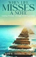 Kim E Dooley - When Life Misses A Note, Inbunden