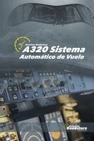 Facundo Conforti - A320 Sistema Automático de Vuelo, Häftad. Tillgänglighet: Lägg i varukorg
