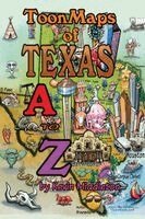 Kevin Middleton - ToonMaps of Texas A to Z, Inbunden