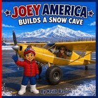 Keith Barton - Joey America Builds a Snow Cave, Häftad. Tillgänglighet: Lägg i varukorg