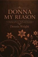 Dennis Wright - Donna My Reason, Häftad. Tillgänglighet: Lägg i varukorg