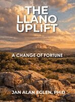 Jan Alan Eglen Ph D - Llano Uplift, Inbunden