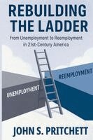 John S Pritchett - Rebuilding the Ladder, Häftad. Tillgänglighet: Lägg i varukorg