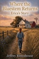 Jeffrey Rittenhouse - Where the Bluestem Returns, Häftad