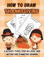 Sylvia Robins - How to Draw Thanksgiving, Häftad