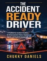 Chukky Daniels - Accident-Ready Driver, Häftad. Tillgänglighet: Lägg i varukorg