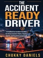 Chukky Daniels - Accident-Ready Driver, Inbunden. Tillgänglighet: Lägg i varukorg