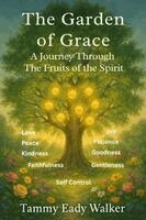 Tammy Eady Walker - Garden of Grace, Häftad