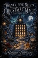 Matthew Petchinsky - Twenty-Five Nights of Christmas Magic, Häftad. Tillgänglighet: Lägg i varukorg