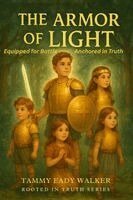 Tammy Eady Walker - Armor of Light, Häftad