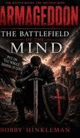 Bobby Hinkleman - Armageddon "The Battlefield of the Mind", Inbunden