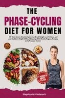 Stephanie Hinderock - Phase-Cycling Diet for Women, Häftad. Tillgänglighet: Lägg i varukorg