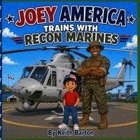 Keith Barton - Joey America Trains with Recon Marines, Häftad. Tillgänglighet: Lägg i varukorg