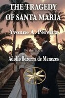 Yvonne a Pereira, The Spi Adolfo Bezerra de Menezes - Tragedy of Santa Maria, Häftad. Tillgänglighet: Lägg i varukorg