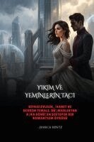 Jessica Hintz - Yıkım ve Yeminlerin Tacı, Häftad