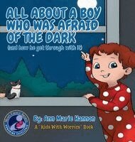 Ann Marie Hannon - Boy Who Was Afraid In The Dark, Inbunden