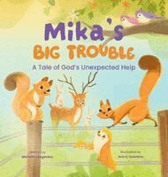 Michelle Teegarden - Mika's Big Trouble, Inbunden