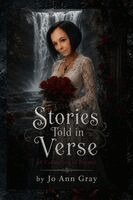 Jo Ann Gray - Stories Told in Verse (A Collection of Poems), Häftad