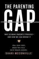 Shari McConville - Parenting Gap, Häftad