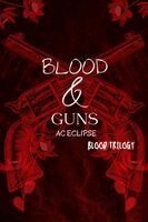 Ac Eclipse - Blood & Guns, Häftad. Tillgänglighet: Lägg i varukorg