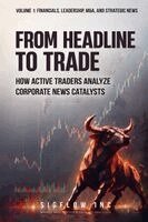 Sigflow Inc - From Headline to Trade, Häftad