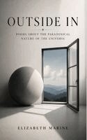 Elizabeth Marine - Outside In, Inbunden