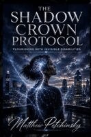 Matthew Petchinsky - Shadow Crown Protocol, Häftad