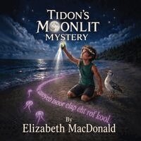 Elizabeth MacDonald - Tidon's Moonlit Mystery, Häftad. Tillgänglighet: Lägg i varukorg