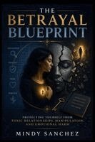 Mindy Sanchez - Betrayal Blueprint, Häftad. Tillgänglighet: Lägg i varukorg