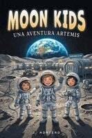 Javier Montero - Moon Kids, Häftad. Tillgänglighet: Lägg i varukorg