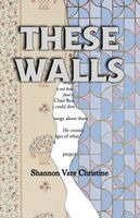 Shannon Vare Christine - These Walls, Häftad