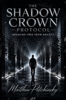 Matthew Petchinsky - Shadow Crown Protocol, Häftad