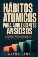 Alane Lane - Hábitos Atómicos Para Adolescentes Ansiosos, Häftad. Tillgänglighet: Lägg i varukorg