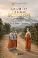 Giới Hương Bhikṣuṇī Tn - COVID-19 - The Role of Buddhism in Healing, Häftad. Tillgänglighet: Lägg i varukorg