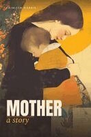 Kathleen Norris, J Lynn Von Braun - Mother, Häftad. Tillgänglighet: Lägg i varukorg
