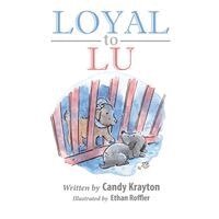 Candy Krayton - Loyal to Lu, Häftad. Tillgänglighet: Lägg i varukorg